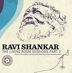 Ravi Shankar: Living Room Session - Part 2