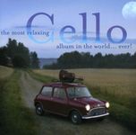 Most Relaxing Cello Album in World 