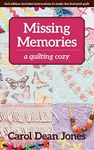 Missing Memories: A Quilting Cozy (Volume 8) (A Quilting Cozy, 8)