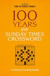 100 Years of The Sunday Times Crossword: The Sunday Times Puzzle Books