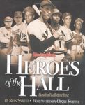 Sporting News Presents Heroes of the Hall: Baseball's All-Time Best