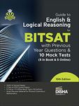 Guide to English & Logical Reasoning for BITSAT with Previous Year Questions & 10 Mock Tests - 5 in Book & 5 Online 10th Edition | PYQs | Revision Material for Physics, Chemistry & Mathematics |