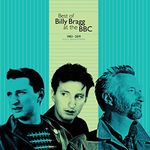 Best Of Billy Bragg At The Bbc 1983 - 2019