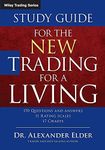 Study Guide for The New Trading for a Living: 606