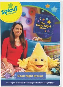 The Good Night Show: Goodnight Stories