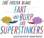 Fart and Burp are Superstinkers