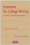 Grammar for College Writing: A Sent