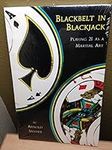 Blackbelt in Blackjack : Playing 21