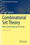 Combinatorial Set Theory: With a Gentle Introduction to Forcing