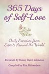 365 Days of Self-Love: Daily Exercises from Experts Around the World: Daily Excercises from Experts Around the World