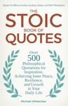 The Stoic Book of Quotes: Over 500 