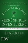 Das kleine Handbuch des vernünftigen Investierens: An der Börse endlich sichere Gewinne erzielen (German Edition)