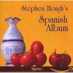 Stephen Hough - Spanish Album