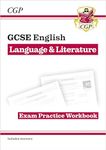 GCSE English Language & Literature Exam Practice Workbook (includes Answers): for the 2025 and 2026 exams (CGP GCSE English)