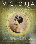 Victoria: The Heart and Mind of a Young Queen: Official Companion to the Masterpiece Presentation on PBS