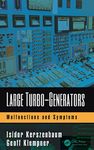 Large Turbo-Generators: Malfunctions and Symptoms