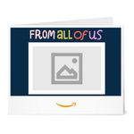 Amazon.co.uk eGift Card -From all of us-Print -Your Upload