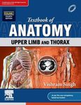 Textbook of Anatomy: Upper Limb and Thorax, Vol I, 4e