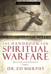 The Handbook for Spiritual Warfare: Revised and Updated