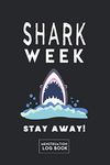 Shark Week Stay Away: The Perfect Funny 5-Year Monthly Calendar Menstruation Log Book to Track and Log Your Period Cycles with Tips to Deal with PMS Symptoms and More