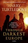 Through Darkest Europe: A Novel