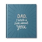 Dad, I Wrote a Book about You — One