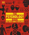 The Psychology Book: Big Ideas Simply Explained (DK Big Ideas)