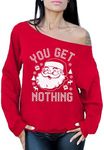 Awkward Styles You Get Nothing Sweatshirt Off Shoulder Ugly Christmas Sweater Funny Xmas Gifts Red S