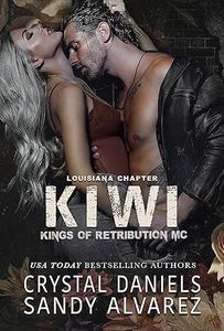 Kiwi (Kings of Retribution Louisiana Book 4)