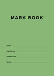 Teacher Mark Book: A4 School Attendance Register Book, Teacher Grade Book, 50 Rows (Names), 40 Columns | Gradebook/Markbook/Class Record Book for ... Gifts for Teachers/Teaching Assistant - Green