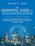 Essential Guide to Telecommunications, The