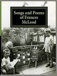 Songs and Poems of Frances McLeod