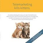 Telemarketing Kills Kittens