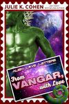 From Vangar, With Love: Sci Fi Alien Romance Love Letters