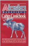 Alaska Magazine's Cabin Cookbook: O