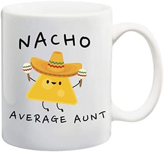 Ink Trendz Nacho Average Aunt Funny Aunt Mug, 11 Ounces, Aunt Pregnancy Announcement Unicorn Aunt Mug, Aunt Coffee Mug, Aunt Gift