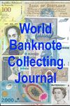 World Banknote Collecting Journal: Notebook Log for your Worldwide Currency Collection