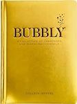 Bubbly: A Collection of Champagne a