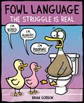 Fowl Language: The Struggle Is Real: A Book to Enjoy & Color for a Cozy, Simple, Happy Life