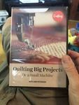CRAFTSY DVD Quilting Big Projects On a Small Machine Sealed