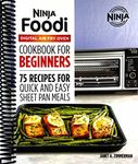 The Official Ninja Foodi Digital Air Fry Oven Cookbook: 75 Recipes for Quick and Easy Sheet Pan Meals [Spiral-bound] Janet A. Zimmerman