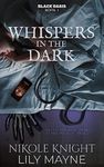 Whispers in the Dark: Black Oasis 1 (MM Monster Romance)