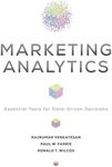 Marketing Analytics: Essential Tools for Data-Driven Decisions (Darden Business)