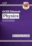 GCSE Physics Edexcel Revision Guide includes Online Edition, Videos & Quizzes: for the 2025 and 2026 exams (CGP Edexcel GCSE Physics)