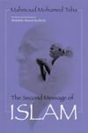 The Second Message of Islam: Mahmoud Mohamed Taha (Revised) (Contemporary Issues in the Middle East)