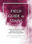 Field Guide to Stains: How to Ident