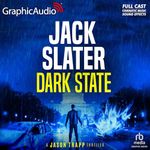 Dark State [Dramatized Adaptation]: Jason Trapp 1