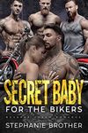 Secret Baby for the Bikers: An MC R