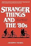 Stranger Things and the '80s: The C