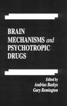 Brain Mechanisms and Psychotropic Drugs: 35 (Handbooks in Pharmacology and Toxicology)